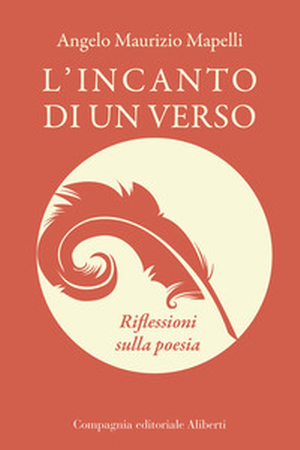L'incanto di un verso. Riflessioni sulla poesia - Librerie.coop L'incanto di un verso. Riflessioni sulla poesia - Librerie.coop