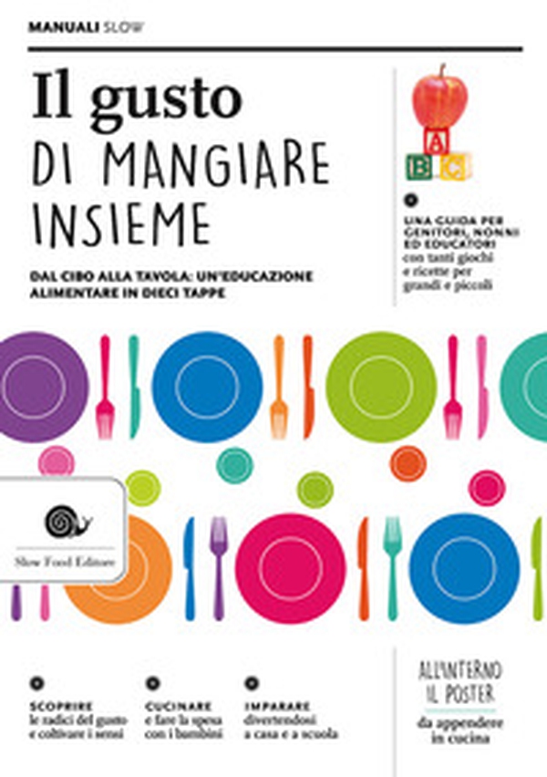 Il gusto di mangiare insieme - Librerie.coop Il gusto di mangiare insieme - Librerie.coop