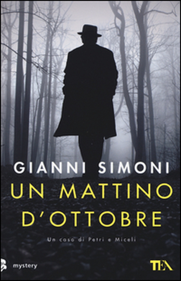Un mattino d'ottobre. Un caso di Petri e Miceli - Librerie.coop Un mattino d'ottobre. Un caso di Petri e Miceli - Librerie.coop