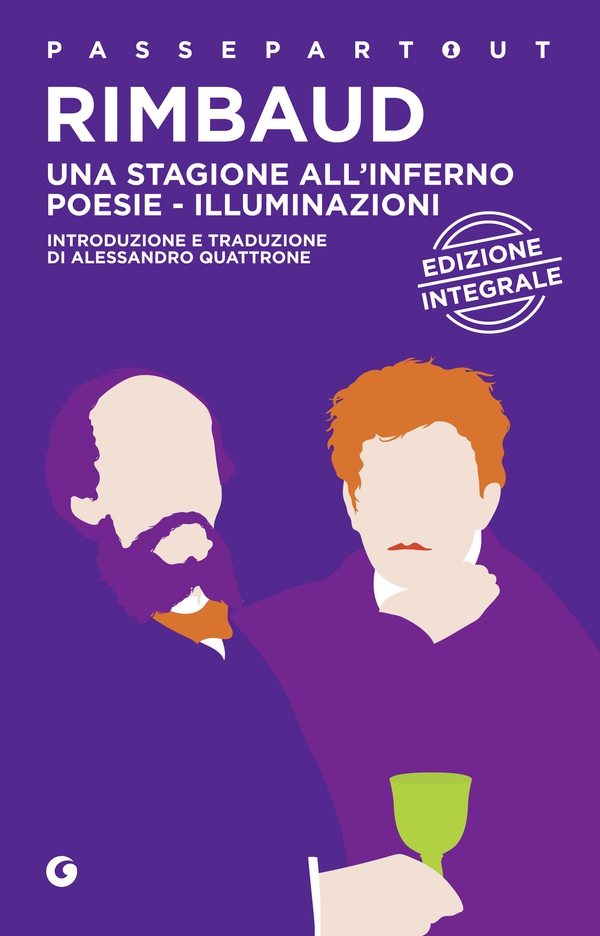 Una stagione all'inferno - Poesie - Illuminazioni - Librerie.coop Una stagione all'inferno - Poesie - Illuminazioni - Librerie.coop
