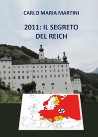 2011: il segreto del Reich - Librerie.coop