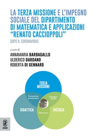 La terza missione e l'impegno sociale del Dipartimento di Matematica e Applicazioni «Renato Caccioppoli». Dopo il Coronavirus - Librerie.coop