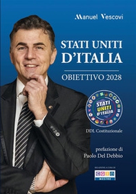 Stati Uniti d'Italia. Obiettivo 2028 - Librerie.coop