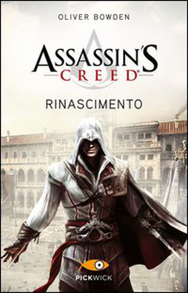 Assassin's Creed. Rinascimento - Librerie.coop Assassin's Creed. Rinascimento - Librerie.coop