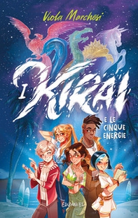 I Kirai e le cinque energie - Librerie.coop