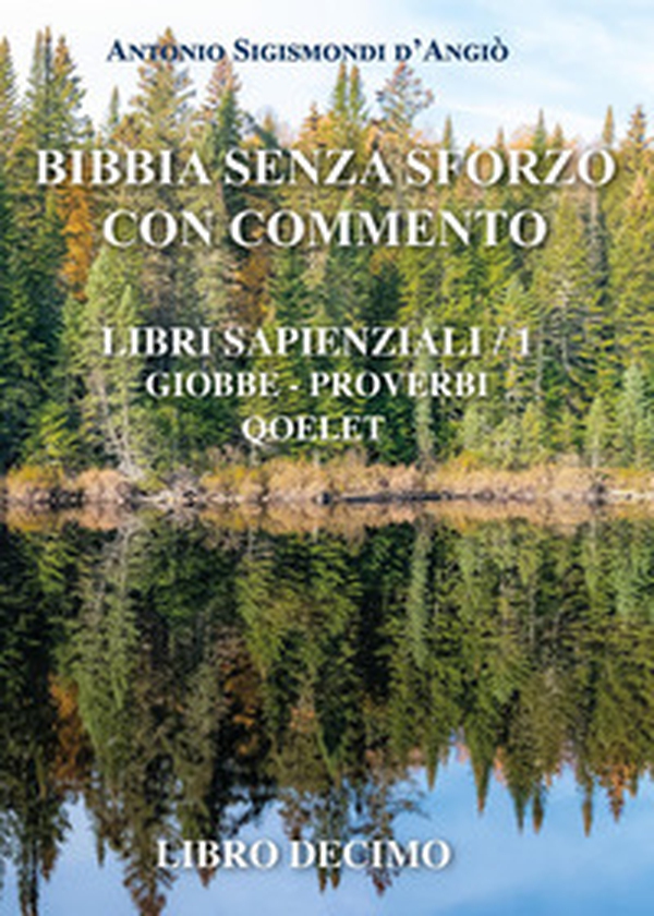 Bibbia senza sforzo con commento. Libri sapienziali - Vol. 1 - Librerie.coop
