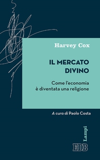 Il Mercato divino - Librerie.coop Il Mercato divino - Librerie.coop
