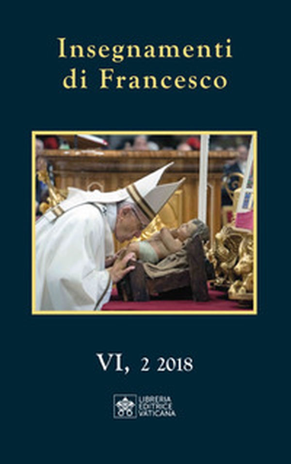 Insegnamenti di Francesco - Vol. 6\2 - Librerie.coop