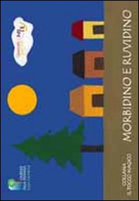 Morbidino e ruvidino - Librerie.coop