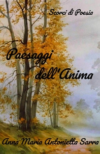 Paesaggi dell'Anima. Scorci di Poesia - Librerie.coop