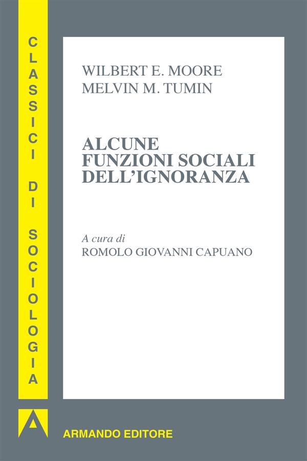 Alcune funzioni sociali dell'ignoranza - Librerie.coop
