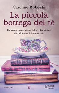 La piccola bottega del tè - Librerie.coop La piccola bottega del tè - Librerie.coop