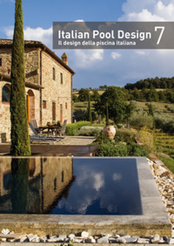 Italian pool design. Il design della piscina italiana - Librerie.coop Italian pool design. Il design della piscina italiana - Librerie.coop
