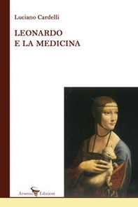 Leonardo e la medicina - Librerie.coop