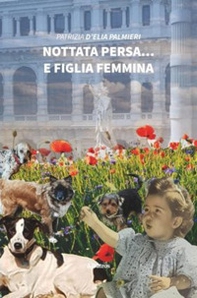 Nottata persa... e figlia femmina - Librerie.coop