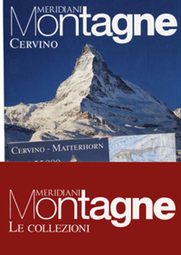 Cervino-Monte Bianco segreto - Librerie.coop Cervino-Monte Bianco segreto - Librerie.coop