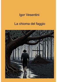 La chioma del faggio - Librerie.coop