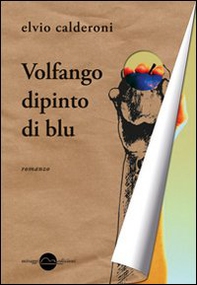 Volfango dipinto di blu - Librerie.coop