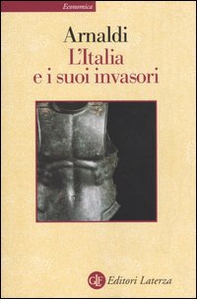 L'Italia e i suoi invasori - Librerie.coop
