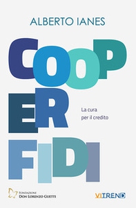 Cooperfidi. La cura per il credito - Librerie.coop
