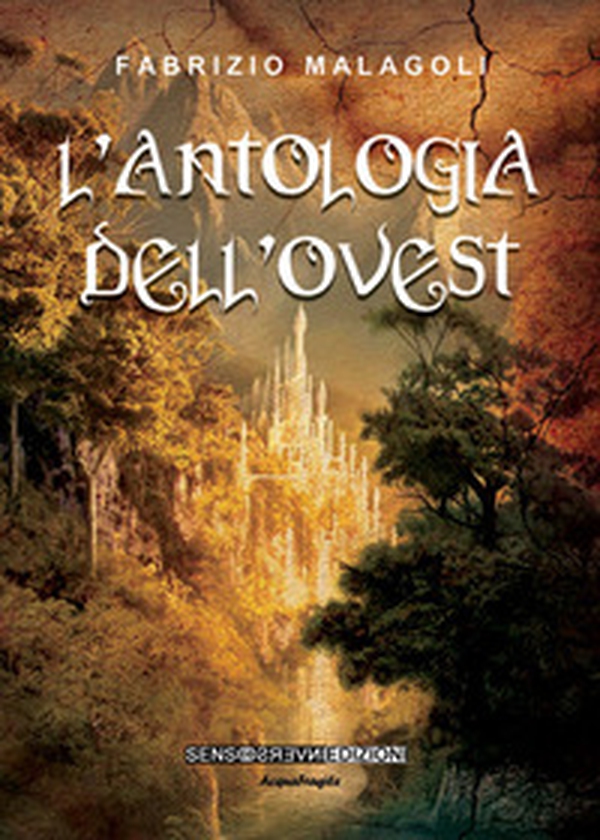 L'antologia dell'ovest - Librerie.coop L'antologia dell'ovest - Librerie.coop