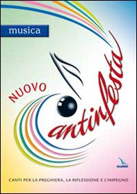 Nuovo Cantinfesta. Canti per la preghiera, la riflessione e l'impegno. Musica - Librerie.coop