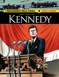 Kennedy Robespierre. I protagonisti della storia - Librerie.coop