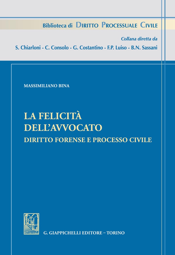 La felicità dell'avvocato - Librerie.coop La felicità dell'avvocato - Librerie.coop