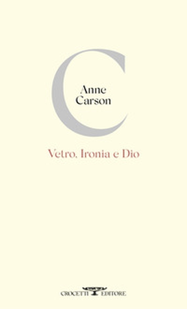 Vetro, ironia e Dio - Librerie.coop Vetro, ironia e Dio - Librerie.coop