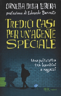 Tredici casi per un'agente speciale - Librerie.coop