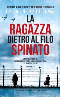 La ragazza dietro al filo spinato - Librerie.coop
