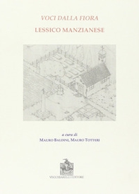 Voci dalla fiora. Lessico manzianese - Librerie.coop