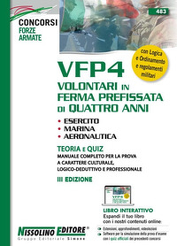 VFP4 volontari in ferma prefissata di quattro anni. Esercito, marina, aeronautica. Teoria e quiz - Librerie.coop