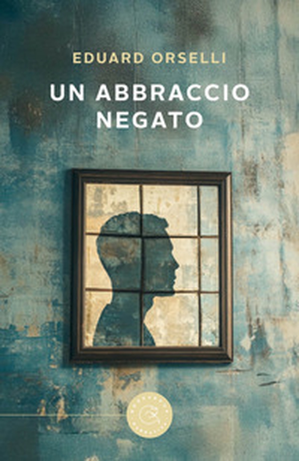 Un abbraccio negato - Librerie.coop Un abbraccio negato - Librerie.coop