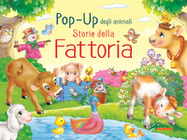 Storie della fattoria. Pop-up degli animali - Librerie.coop Storie della fattoria. Pop-up degli animali - Librerie.coop