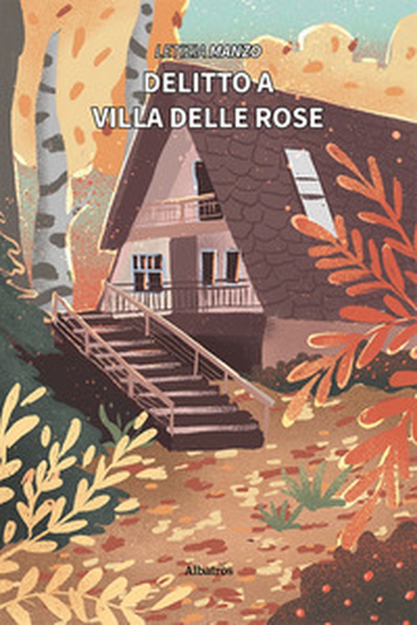Delitto a Villa delle Rose - Librerie.coop Delitto a Villa delle Rose - Librerie.coop