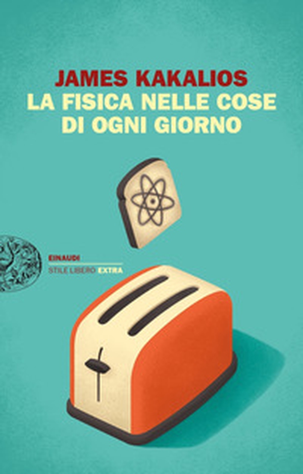 La fisica nelle cose di ogni giorno - Librerie.coop La fisica nelle cose di ogni giorno - Librerie.coop