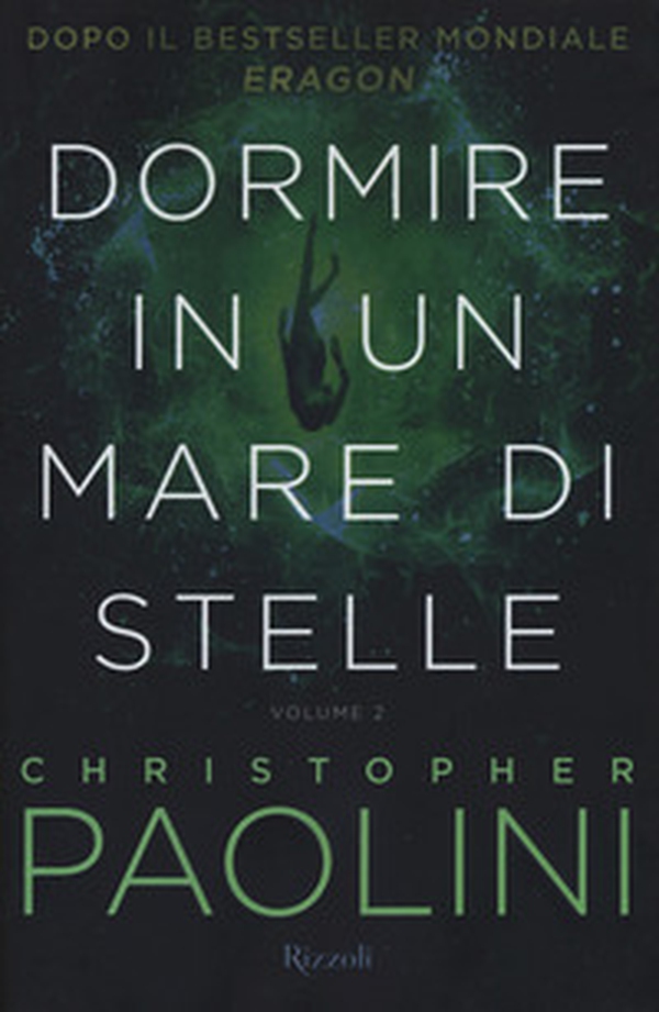 Dormire in un mare di stelle - Vol. 2 - Librerie.coop Dormire in un mare di stelle - Vol. 2 - Librerie.coop
