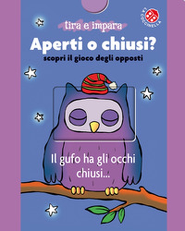 Aperti o chiusi? Scopri il gioco degli opposti - Librerie.coop Aperti o chiusi? Scopri il gioco degli opposti - Librerie.coop