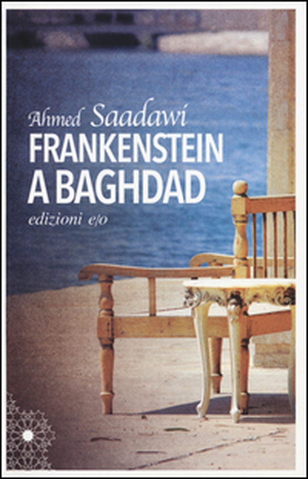 Frankenstein a Baghdad - Librerie.coop Frankenstein a Baghdad - Librerie.coop
