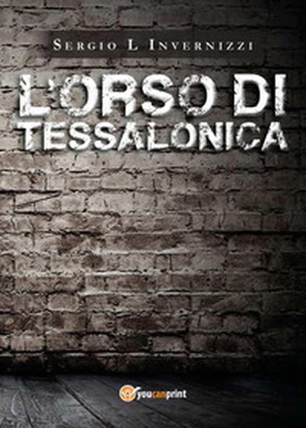 L'orso di Tessalonica - Librerie.coop L'orso di Tessalonica - Librerie.coop