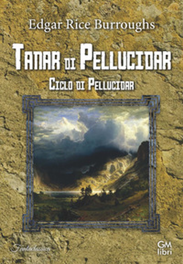 Tanar di Pellucidar. Ciclo di Pellucidar - Vol. 3 - Librerie.coop Tanar di Pellucidar. Ciclo di Pellucidar - Vol. 3 - Librerie.coop
