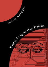 Il regno del signor Hans Holbein - Librerie.coop