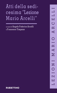 Atti della sedicesima «Lezione Mario Arcelli» - Librerie.coop