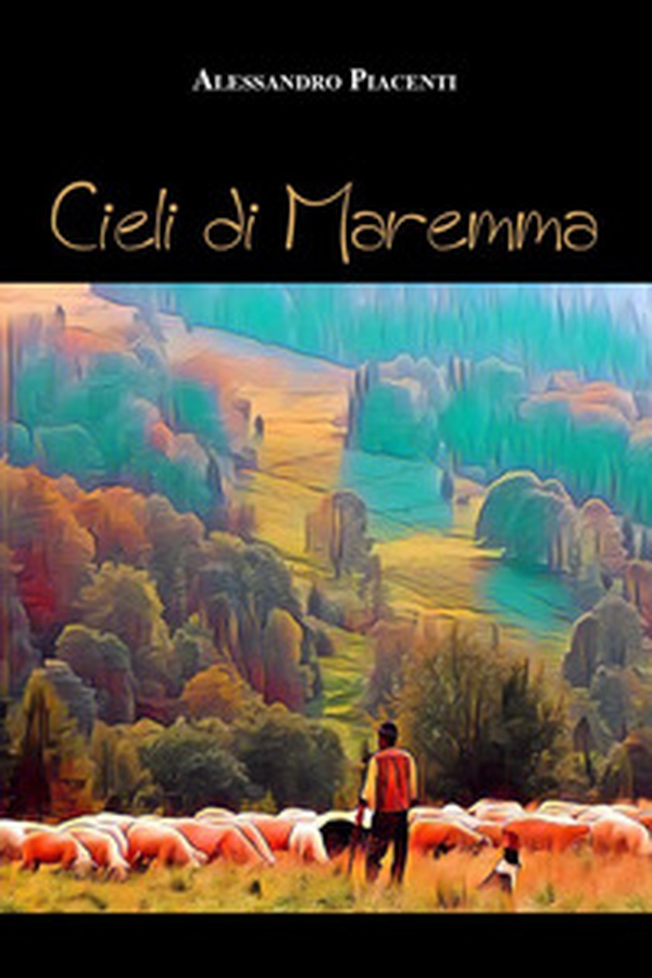Cieli di Maremma - Librerie.coop Cieli di Maremma - Librerie.coop