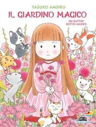 Sei gattini sotto l'acero. Il giardino magico - Librerie.coop Sei gattini sotto l'acero. Il giardino magico - Librerie.coop