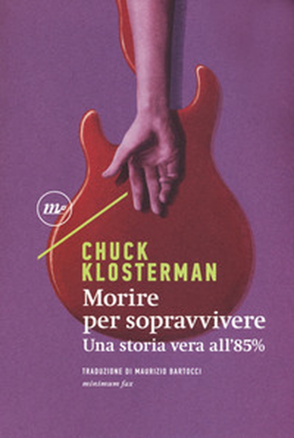 Morire per sopravvivere. Una storia vera all'85% - Librerie.coop Morire per sopravvivere. Una storia vera all'85% - Librerie.coop