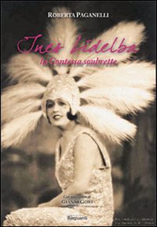Ines Lidelba. La contessa soubrette - Librerie.coop Ines Lidelba. La contessa soubrette - Librerie.coop