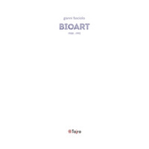 Bioart. 1988-1993 - Librerie.coop Bioart. 1988-1993 - Librerie.coop