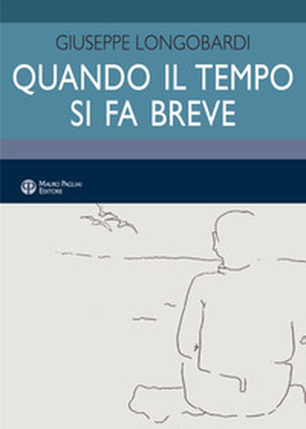 Quando il tempo si fa breve - Librerie.coop Quando il tempo si fa breve - Librerie.coop